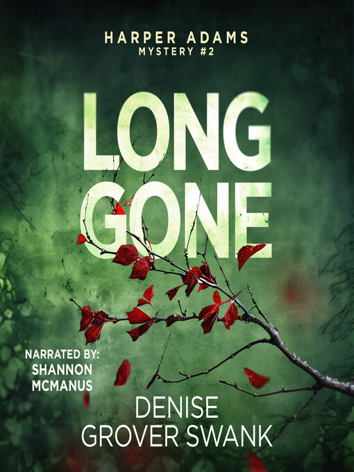 Title details for Long Gone by Denise Grover Swank - Available